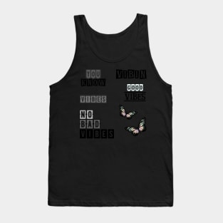 You know the vibez sticker pack Tank Top
